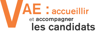 VAE : accueillir et accompagner les candidats