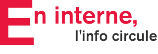 En interne, l'info circule