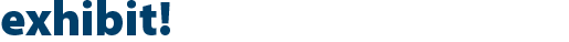 exhibit!