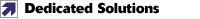 > Dedicated Solutions